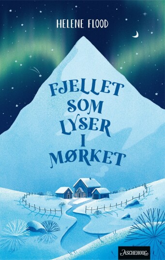 Fjellet som lyser i mørket Fjellet som lyser i mørket