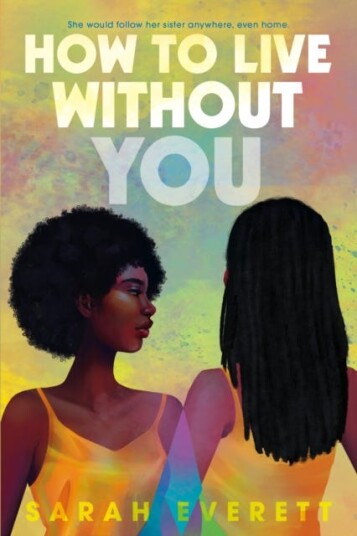 How To Live Without You Av Sarah Everett