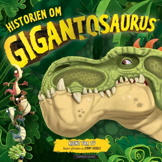 Historien Om Gigantosaurus Av Carly Blake, Phoebe Jascourt Historien Om Gigantosaurus Av Carly Blake, Phoebe Jascourt