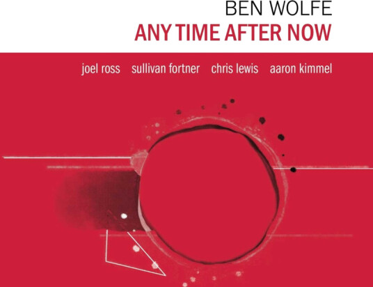 Ben Wolfe Any Time After Now CD