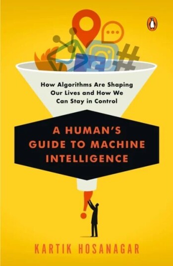 A Human'S Guide To Machine Intelligence Av Kartik Hosanagar