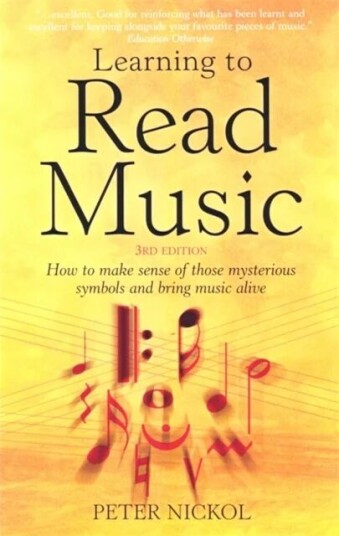 Learning To Read Music 3rd Edition Av Peter Nickol Learning To Read Music 3rd Edition Av Peter Nickol