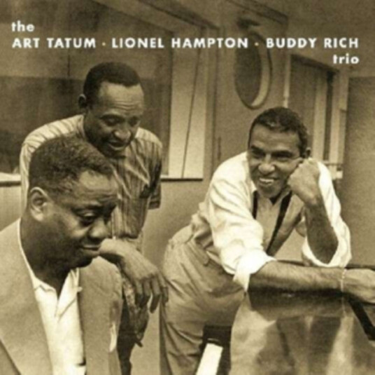 Art Tatum, Lionel Hampton & Buddy Rich Trio  Art Tatum, Lionel Hampton & Buddy Rich Trio  CD