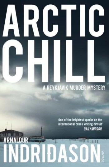 Arctic Chill Av Arnaldur Indridason Arctic Chill Av Arnaldur Indridason