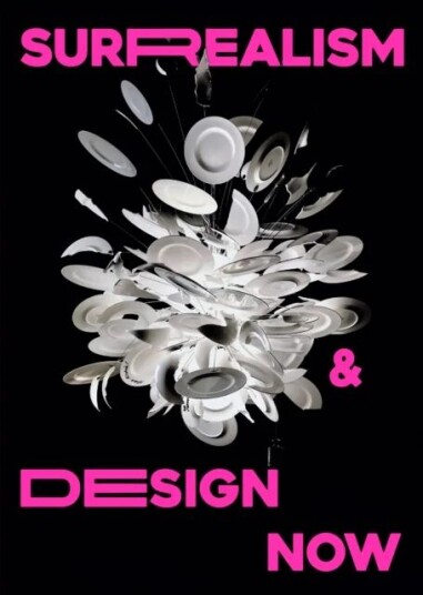 Surrealism And Design Now