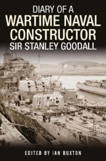 Diary Of A Wartime Naval Constructor