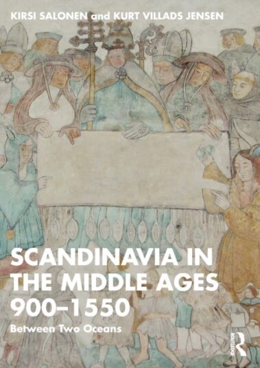 Scandinavia In The Middle Ages 900-1550 Av Kirsi Salonen, Kurt Villads Jensen