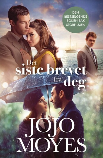 Det siste brevet fra deg av Jojo Moyes - Roman i norsk utgave fra Bastion