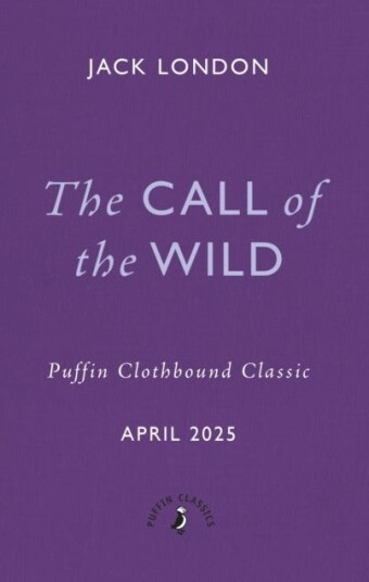 The Call of the Wild The Call of the Wild