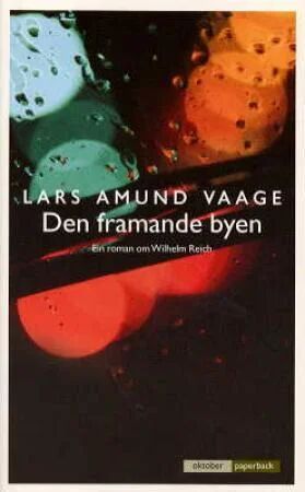 Den Framande Byen Av Lars Amund Vaage