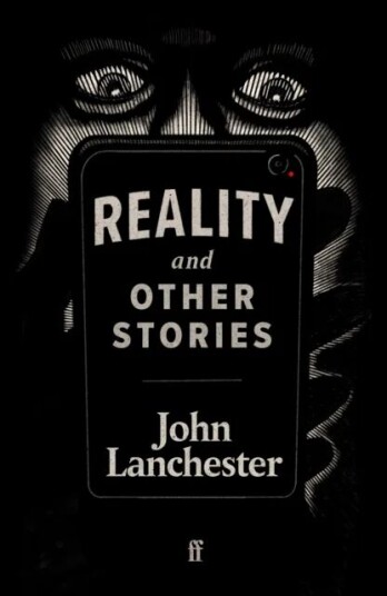 Reality, And Other Stories Av John Lanchester