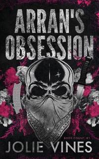 Arran's Obsession (Body Count, #1) Alternate Cover