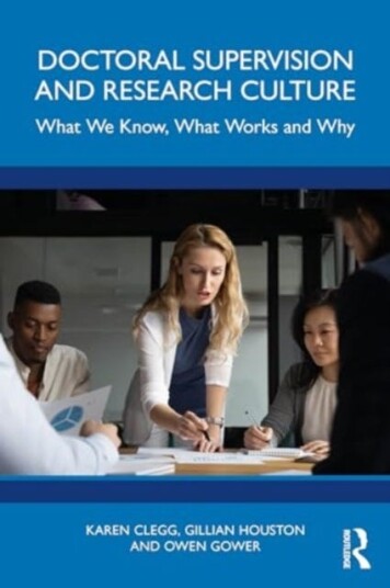 Doctoral Supervision and Research Culture What We Know, What Works and Why Doctoral Supervision and Research Culture What We Know, What Works and Why