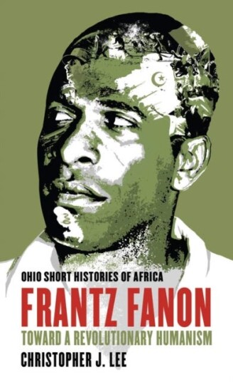 Frantz Fanon Av Christopher J. Lee Frantz Fanon Av Christopher J. Lee