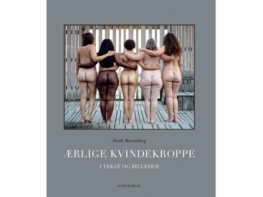 Ærlige Kvindekroppe | Heidi Maxmiling | Språk: Dansk