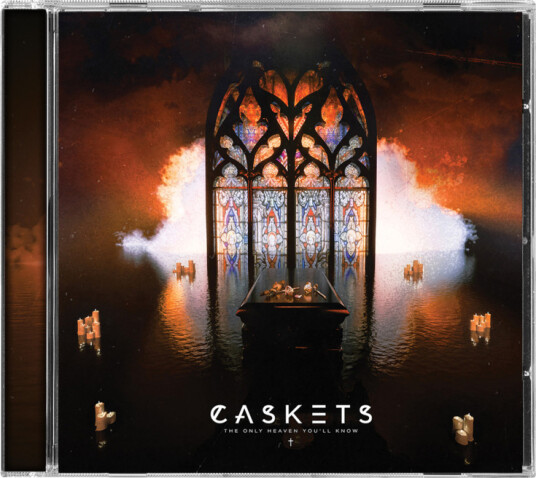 Caskets The Only Heaven You'll Know CD