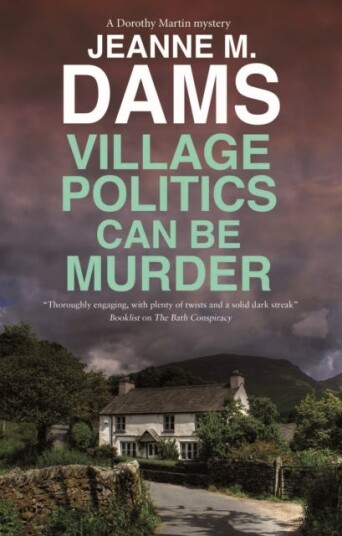 Village Politics Can Be Murder Village Politics Can Be Murder