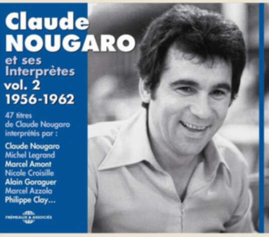 Claude Nougaro Claude Nougaro Et Ses Interpretes 195662 CD
