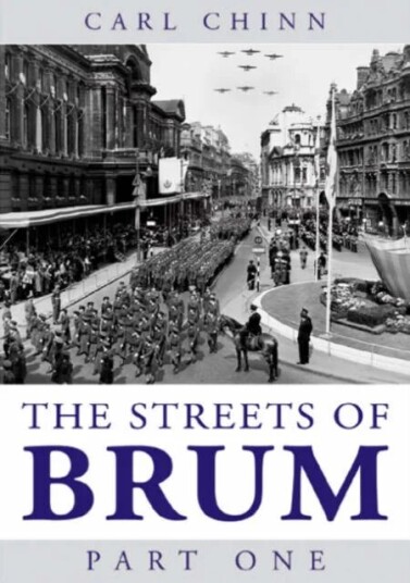 The Streets Of Brum Av Carl Chinn