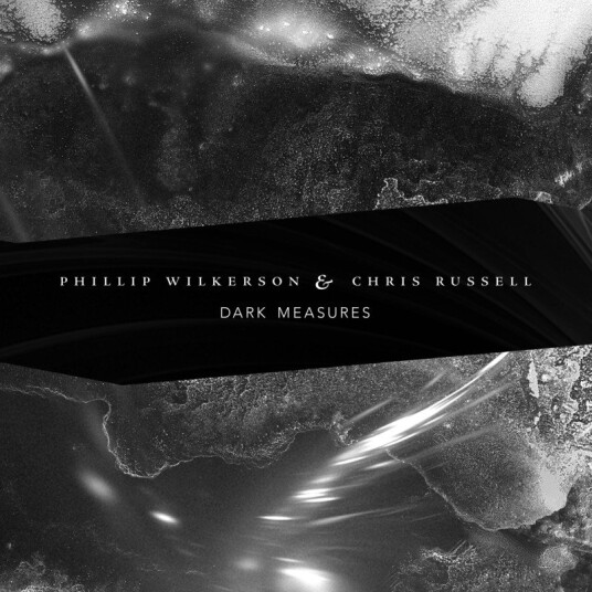 Chris Russell, Phillip Wilkerson, Phillip Wilkerson & Chris Russell  Dark Measures  CD