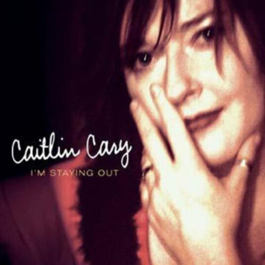 Caitlin Cary I'm Stayin' Out CD