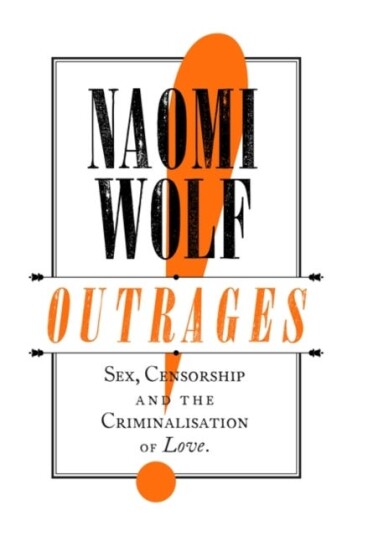 Outrages Av Naomi Wolf