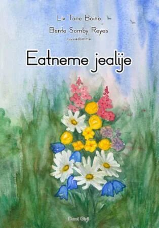 Eatneme Jealije Av Liv Tone Boine