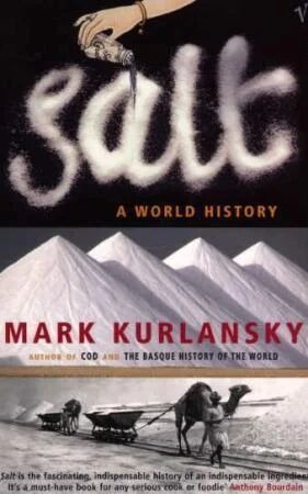 Salt Av Mark Kurlansky Salt Av Mark Kurlansky