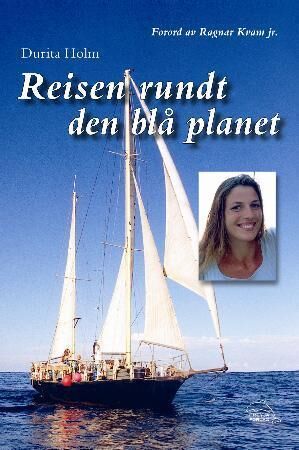 Reisen Rundt Den Blå Planet Av Durita Holm