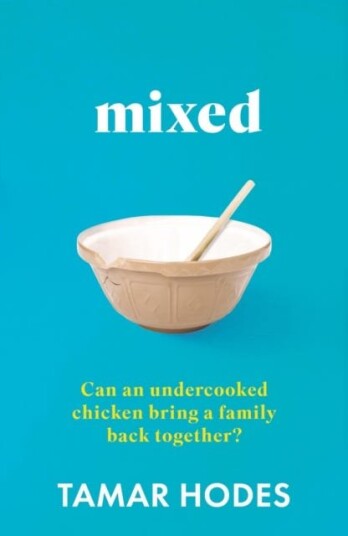 Mixed Can an undercooked chicken bring a family back together? Mixed Can an undercooked chicken bring a family back together?