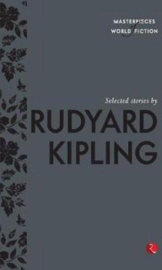 Selected Stories by Rudyard Kipling