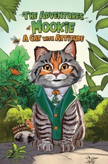 The Adventures of Mookie: A Cat with Attitude The Adventures of Mookie: A Cat with Attitude