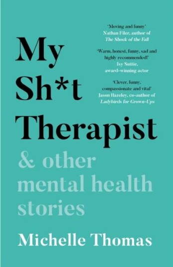 My Sh*t Therapist Av Michelle Thomas