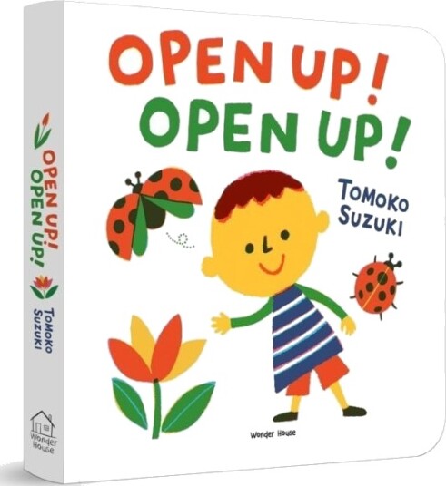 Open Up! Open up!