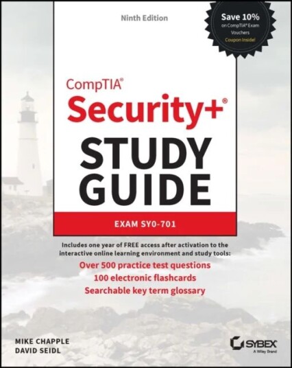 Comptia Security+ Study Guide With Over 500 Practice Test Questions Av Mike (University Of Notre Dame) Chapple, David (Miami University Seidl, Univers