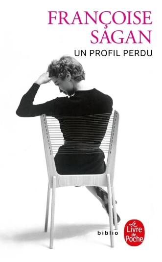 Un Profil Perdu Av Françoise Sagan Un Profil Perdu Av Françoise Sagan