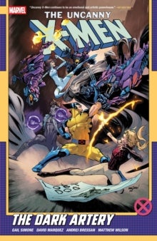 Uncanny X Men by Gail Simone Vol. 2: The Dark Atery