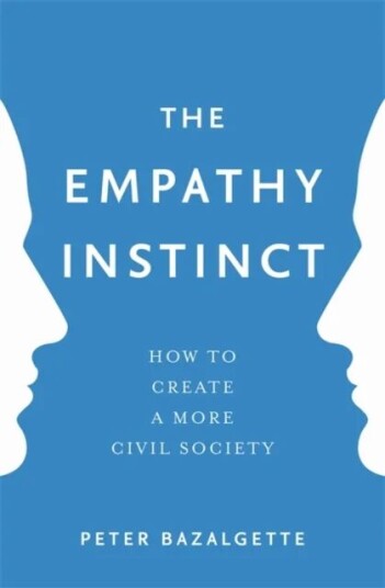 The Empathy Instinct Av Peter Bazalgette