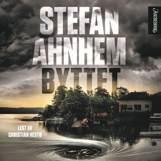 Byttet Av Stefan Ahnhem