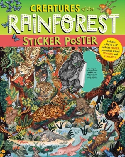 Creatures Of The Rainforest Sticker Poster Av Alison Sky, Fiona Ocean, Simmance Creatures Of The Rainforest Sticker Poster Av Alison Sky, Fiona Ocean, Simmance