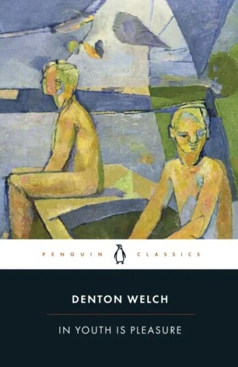 In Youth Is Pleasure Av Denton Welch
