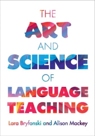 The Art And Science Of Language Teaching Av Lara (Georgetown University Washington Dc) Bryfonski, Alison (Georgetown University Washington Dc) Mackey