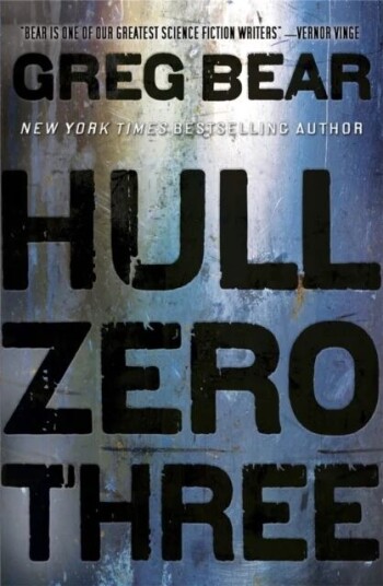 Hull Zero Three Av Greg Bear