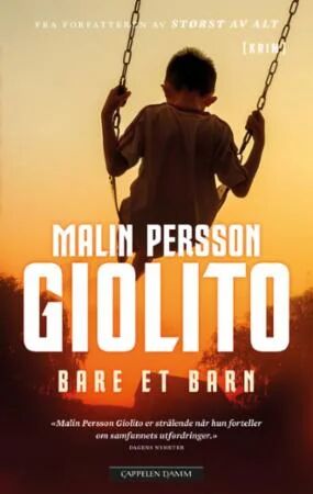 Bare Et Barn Av Malin Persson Giolito