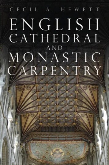 English Cathedral And Monastic Carpentry Av Cecil A. Hewett