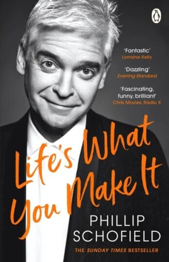 Life'S What You Make It Av Phillip Schofield