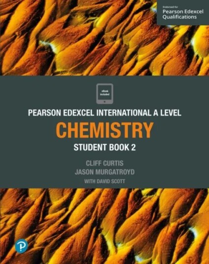 Pearson Edexcel International A Level Chemistry Student Book Av Cliff Curtis, Jason Murgatroyd, Dave Scott