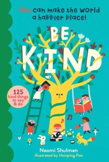 Be Kind Av Naomi Shulman