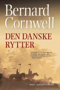 Cornwell Bernard Den danske rytter