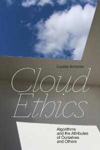 Cloud Ethics Av Louise Amoore Cloud Ethics Av Louise Amoore